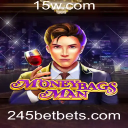 Descubra o Fascinante Mundo de MoneybagsMan e a Aposta 245