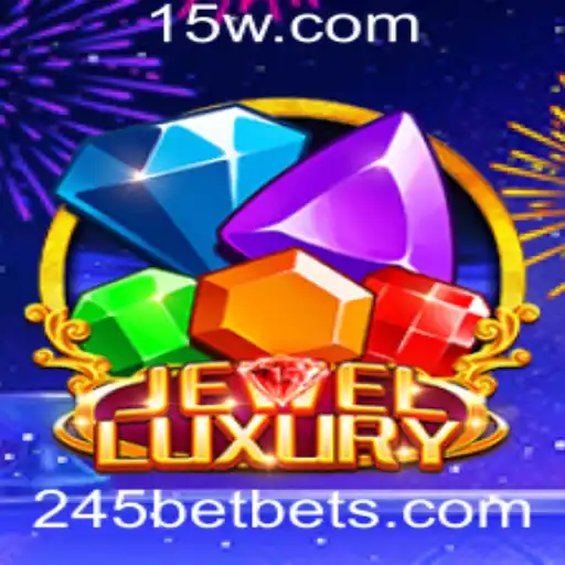 Descubra o Fascinante Mundo de JewelLuxury com 245 Bet